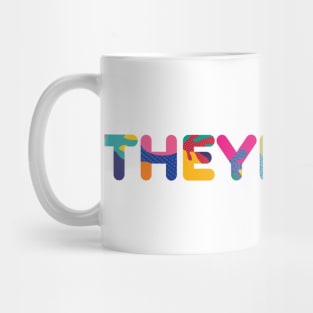 THEYDYLIKE Mug